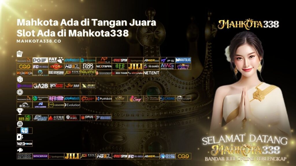 Mahkota Ada di Tangan Juara, Slot Ada di Mahkota338